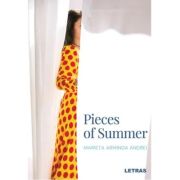 Pieces of summer - Marieta Arminda Andrei