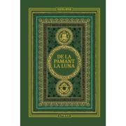 De la Pamant la Luna. Volumul 9. Biblioteca Jules Verne