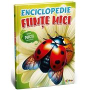 Enciclopedie. fiinte mici
