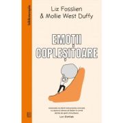 Emotii coplesitoare - Liz Fosslien