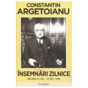 Insemnari zilnice, Volumul 5. 1 iulie - 31 decembrie 1938 - Constantin Argetoianu