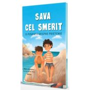 Sava cel smerit. O poveste despre prietenie - Marta Vartolomei
