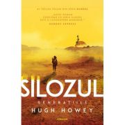 Silozul. generatiile (seria silozul, partea a 3-a, ed. 2024) - hugh howey