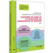Admiterea in magistratura si in avocatura. culegere de subiecte cu explicatii ale variantelor de raspuns. 2024. drept procesual civil. editia a 4-a -