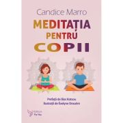 Meditatia Pentru Copii – Candice Marro
