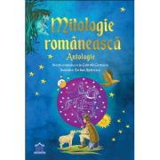 Mitologie romaneasca. antologie - gabriela girmacea