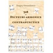 328 de dicteuri armonice si contrapunctice - Dragos Alexandrescu
