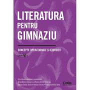 Literatura pentru gimnaziu. concepte operationale si exercitii. clasa a 6-a - irina-roxana georgescu