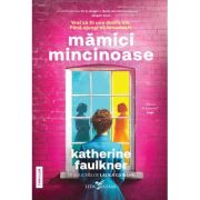 Mamici mincinoase - Katherine Faulkner