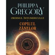 Ordinul intunericului. volumul 1. copilul zanelor (editie noua) - philippa gregory