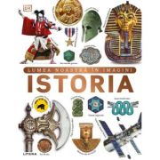 Istoria. lumea noastra in imagini - dk