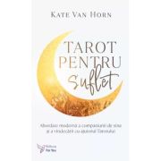 Tarot pentru suflet - kate van horn
