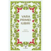Vara primei iubiri (vol. 22) - Edith Wharton