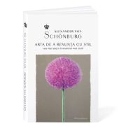 Arta de a renunta cu stil Editia 3 - Alexander von Schonburg