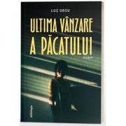 Ultima vanzare a pacatului - Lus Ursu