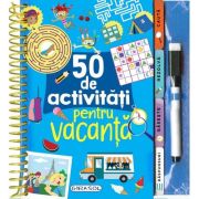 50 de activitati pentru vacanta