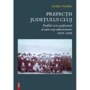 Prefectii judetului Cluj - Zoltán Gyorke