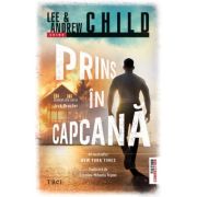 Prins in capcana - Lee Child, Andrew Child