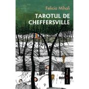 Tarotul de Cheffersville - Felicia Mihali