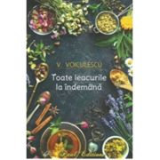 Toate leacurile la indemana - Vasile Voiculescu