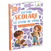 Lecturi scolare cu litere de tipar. Clasici universali