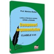 Compuneri argumentative clasele 5-6 - Mariana Badea