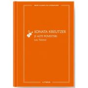 Sonata Kreutzer si alte povestiri (vol. 71) - Lev Tolstoi