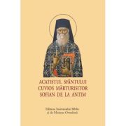 Acatistul Sfantului Cuvios Marturisitor Sofian de la Antim, format mic