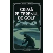 Crima pe terenul de golf (vol. 53) - Agatha Christie