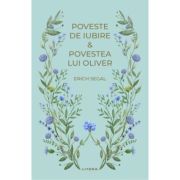 Poveste de iubire. Povestea lui Oliver (vol. 42) - Erich Segal