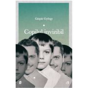 Copilul invizibil - Gáspár György