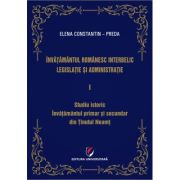 Invatamantul romanesc interbelic. Vol. 1-3 - Elena Constantin-Preda