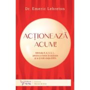 Actioneaza acum! - dr. Emeric Lebreton