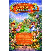 Carticica mea cu povesti celebre - numarul 3 - Editie ilustrata