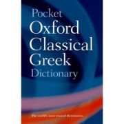 The Pocket Oxford Classical Greek Dictionary New Edition