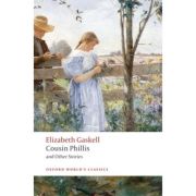 Gaskell, Elizabeth, Cousin Phillis and Other Stories