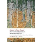 Schopenhauer, Arthur, The Two Fundamental Problems of Ethics