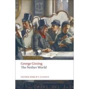 Gissing, George, The Nether World