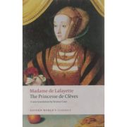 Lafayette, Madame de, The Princesse de Cleves with `The Princesse de Montpensier' and `The Comtesse de Tende'