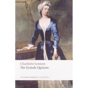Lennox, Charlotte, The Female Quixote or The Adventures of Arabella
