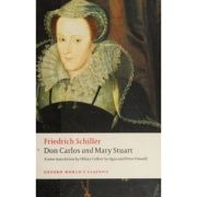 Schiller, Friedrich, Don Carlos and Mary Stuart