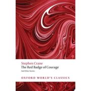 Crane, Stephen, The Red Badge of Courage and Other Stories
