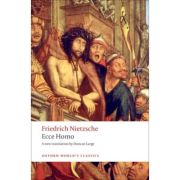 Nietzsche, Friedrich, Ecce Homo How To Become What You Are
