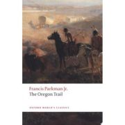 Parkman, Francis, The Oregon Trail