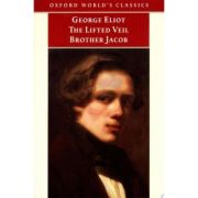 Eliot, George, The Lifted Veil, and Brother Jacob