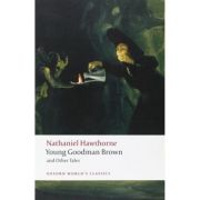 Hawthorne, Nathaniel, Young Goodman Brown and Other Tales
