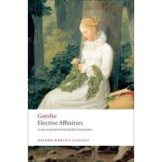 Goethe, J. W. von, Elective Affinities A Novel