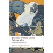 Grimm, Jacob and Wilhelm, Selected Tales