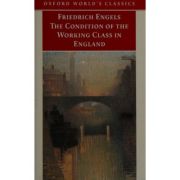 Engels, Friedrich, The Condition of the Working Class in England