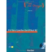 Fit für Goethe-Zertifikat B2, Lehrbuch mit integrierter CD
